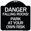 Signmission Danger Falling Rocks! Park Your Own Risk Heavy-Gauge Aluminum Sign, 18" H, BW-1818-24197 A-DES-BW-1818-24197